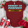 Nobody is Perfect Premium T-shirt - STYLISHOUR