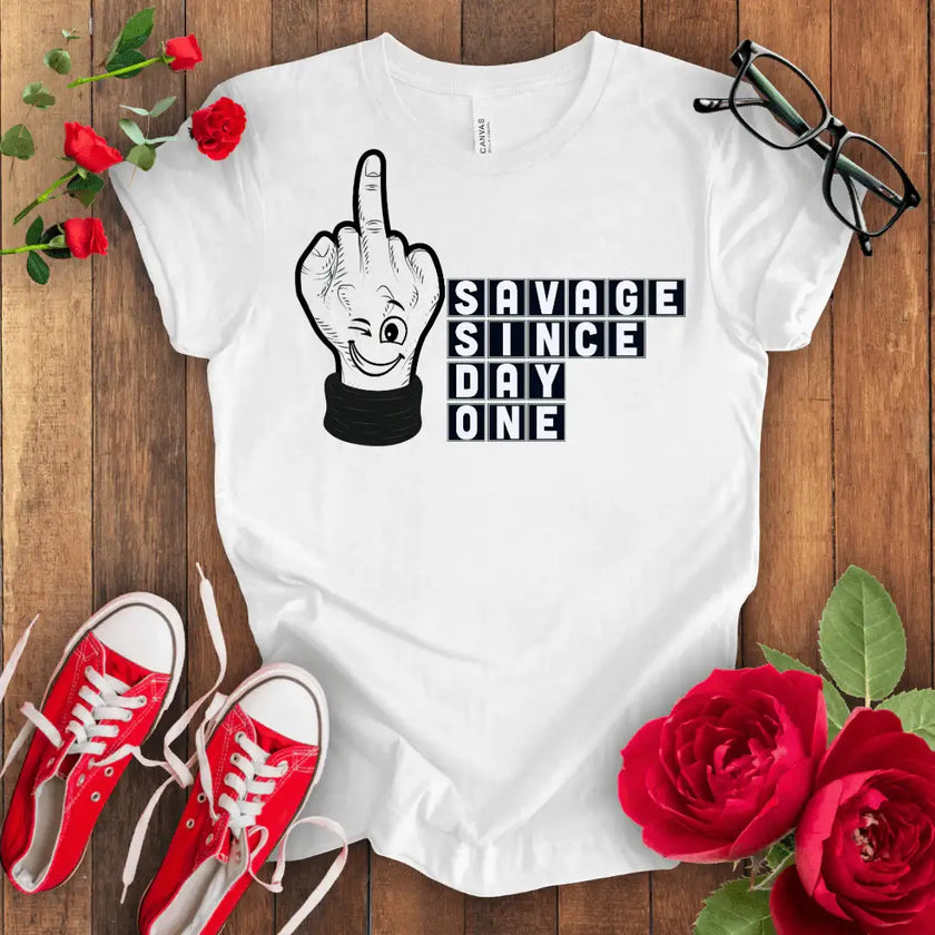 Savage since day one premium tee - STYLISHOUR
