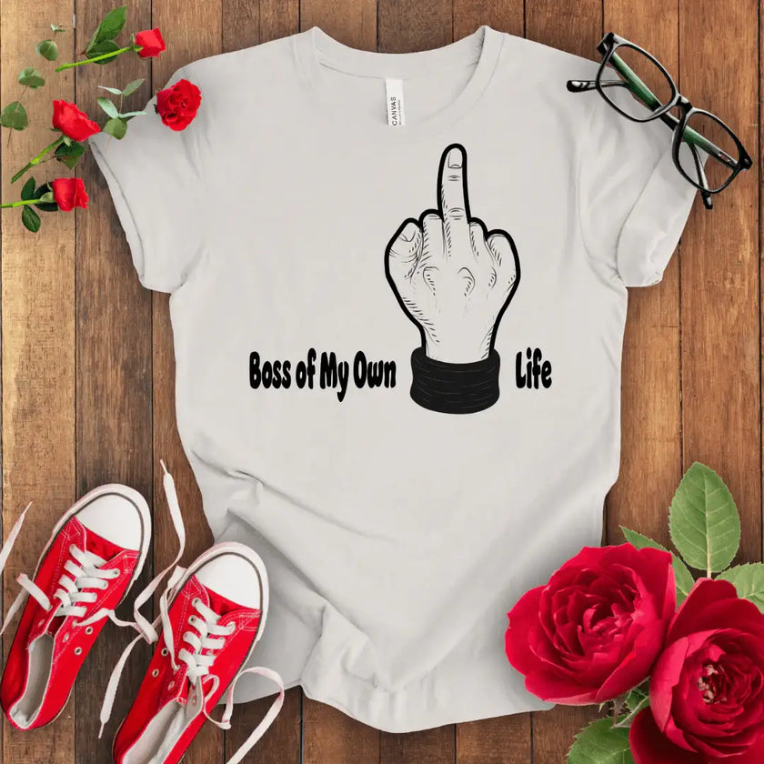 Boss of my Own F*** Life - STYLISHOUR