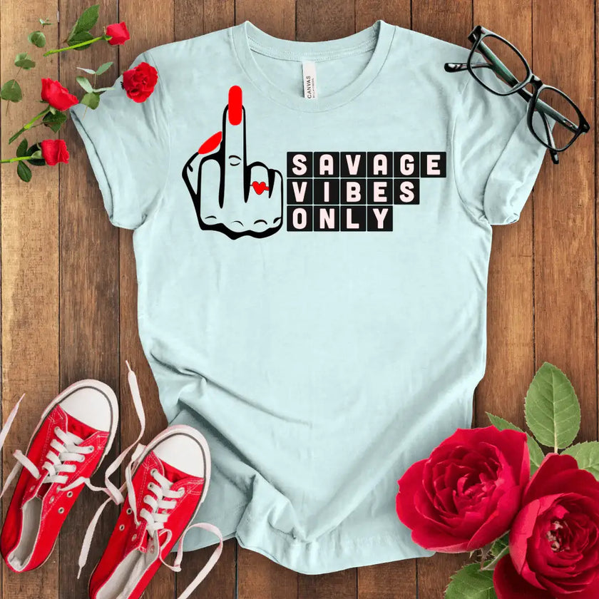 Savage Vibes Only Premium T-shirt - STYLISHOUR