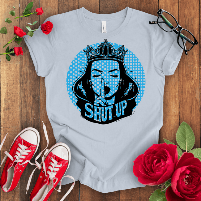Sssssss Shut Up T-shirt - STYLISHOUR
