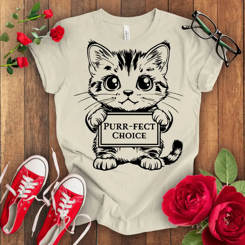 Perfect Choice Kitten T-shirt - STYLISHOUR