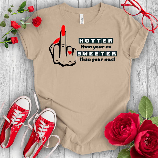 Hotter than Sweeter T-shirt - STYLISHOUR