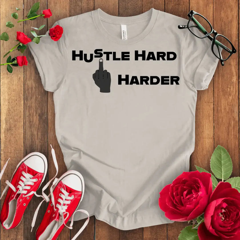 Hustle Hard Tee: Motivation in a Shirt - STYLISHOUR