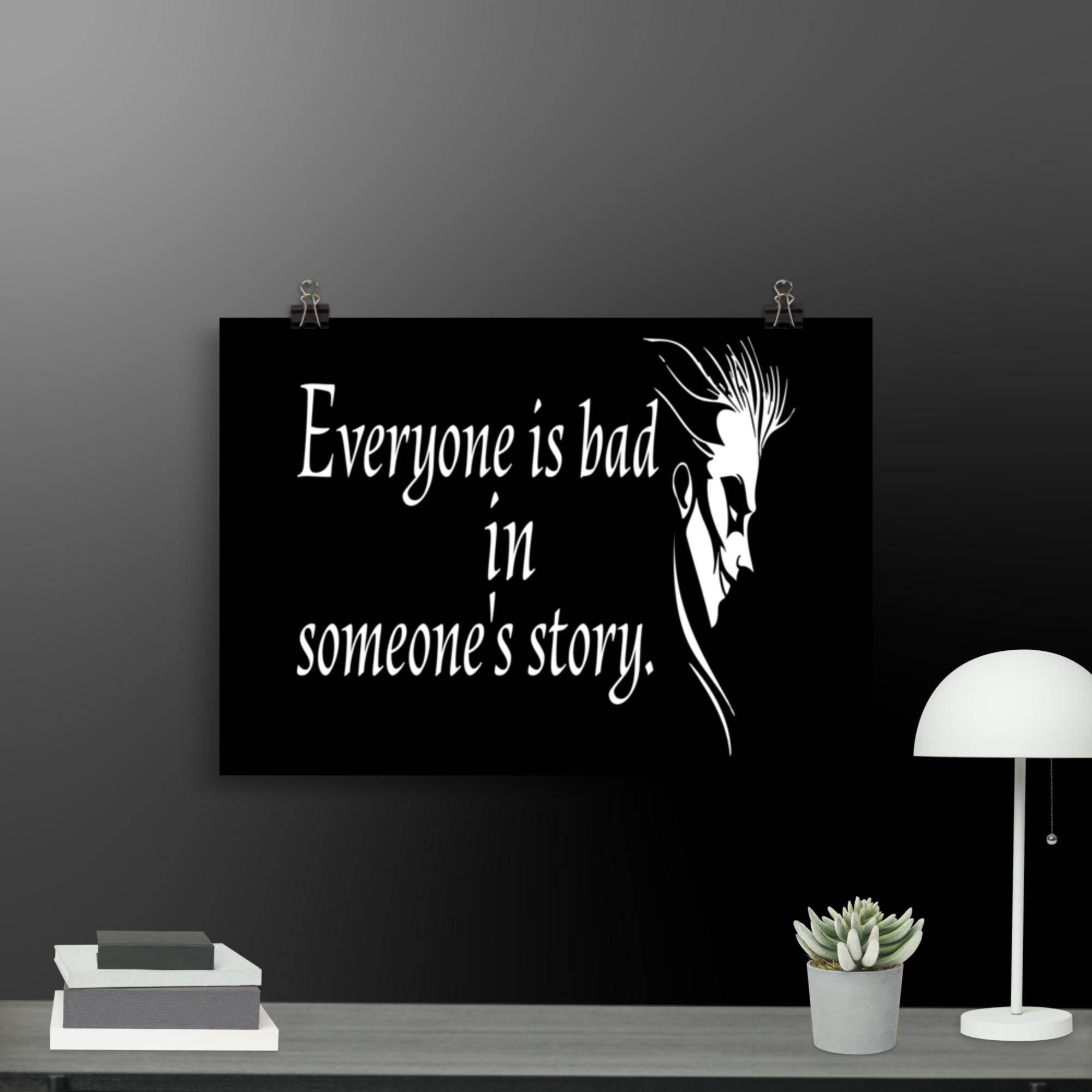Everyone is Bad Poster - STYLISHOUR