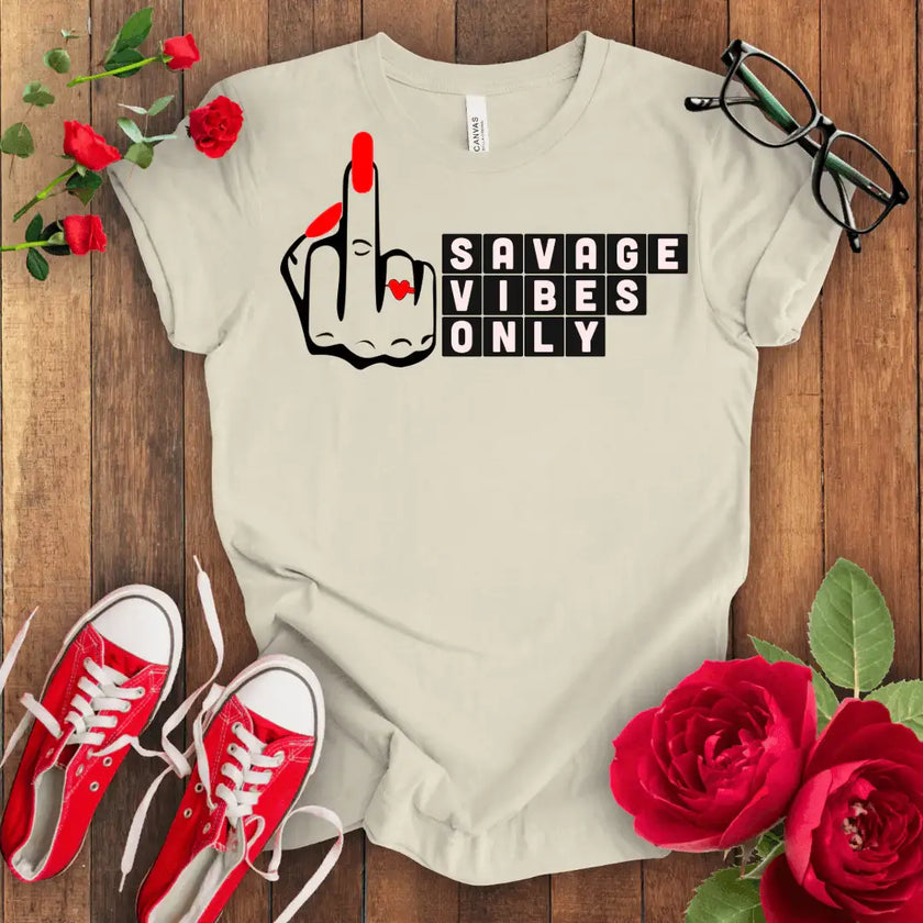 Savage Vibes Only Premium T-shirt - STYLISHOUR