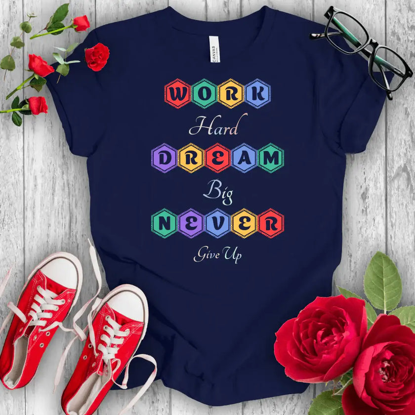 Dream Big Tee: Hustle & Heart T-shirt - STYLISHOUR