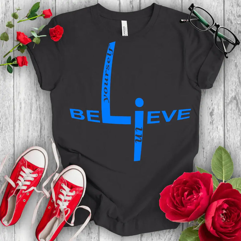 Believe Tee: Spread positivity with this empowering shirt - STYLISHOUR