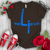 Believe In T-shirt - STYLISHOUR