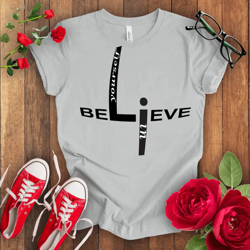 Believe Tee: Empowering Confidence Shirt - STYLISHOUR