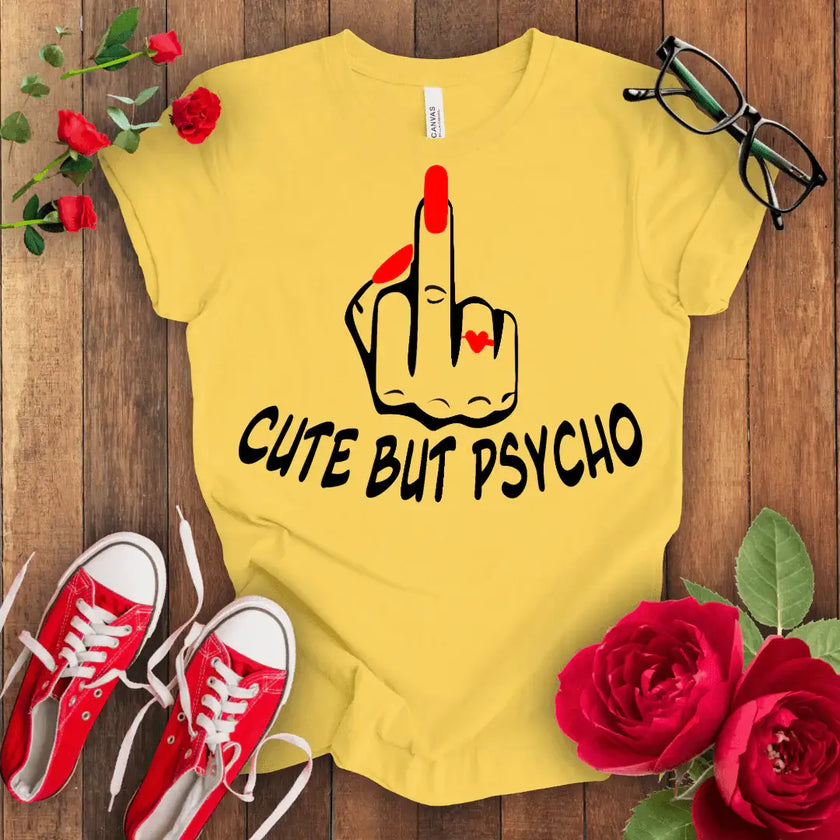 Cute but Psycho T-shirt - STYLISHOUR