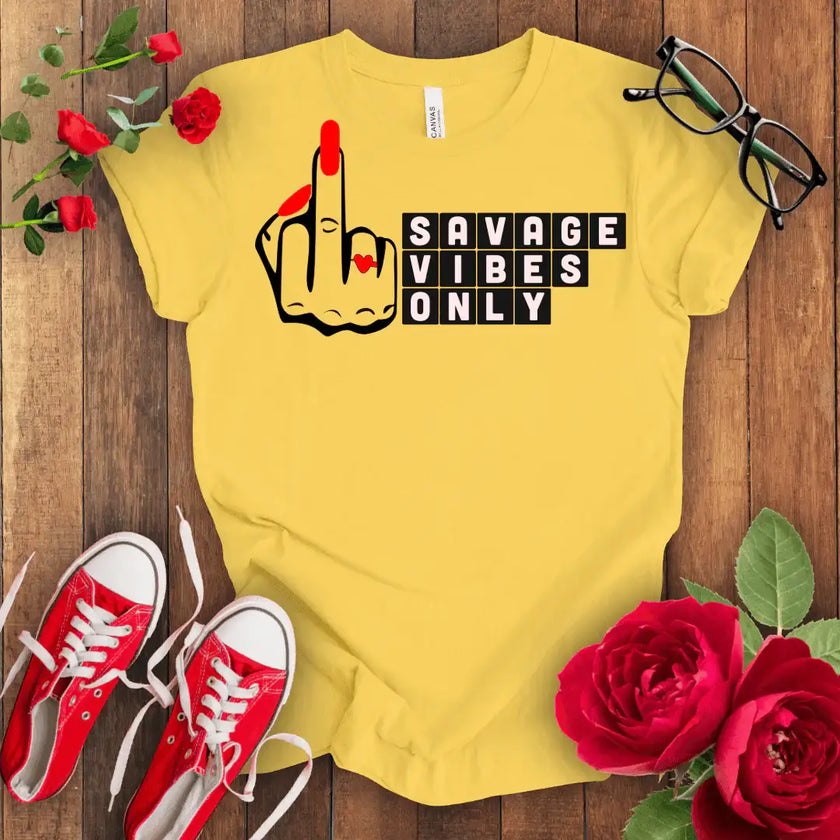 Savage Vibes Only Premium T-shirt - STYLISHOUR
