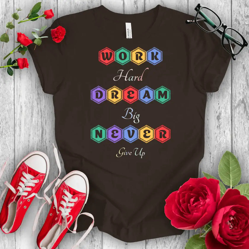 Dream Big Tee: Hustle & Heart T-shirt - STYLISHOUR