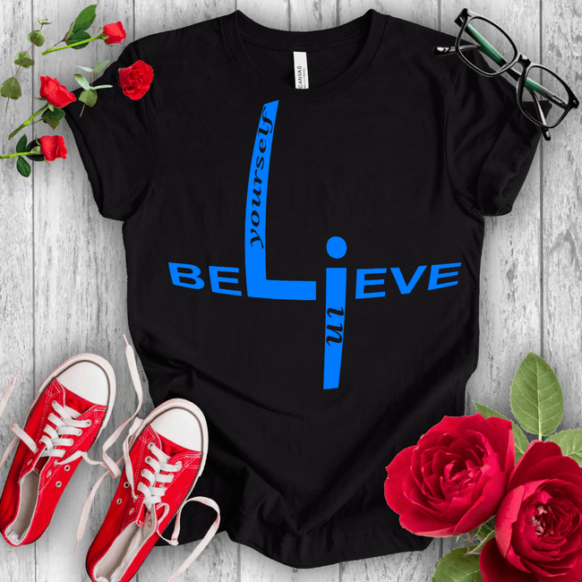 Believe In T-shirt - STYLISHOUR