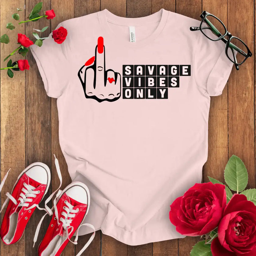 Savage Vibes Only Premium T-shirt - STYLISHOUR