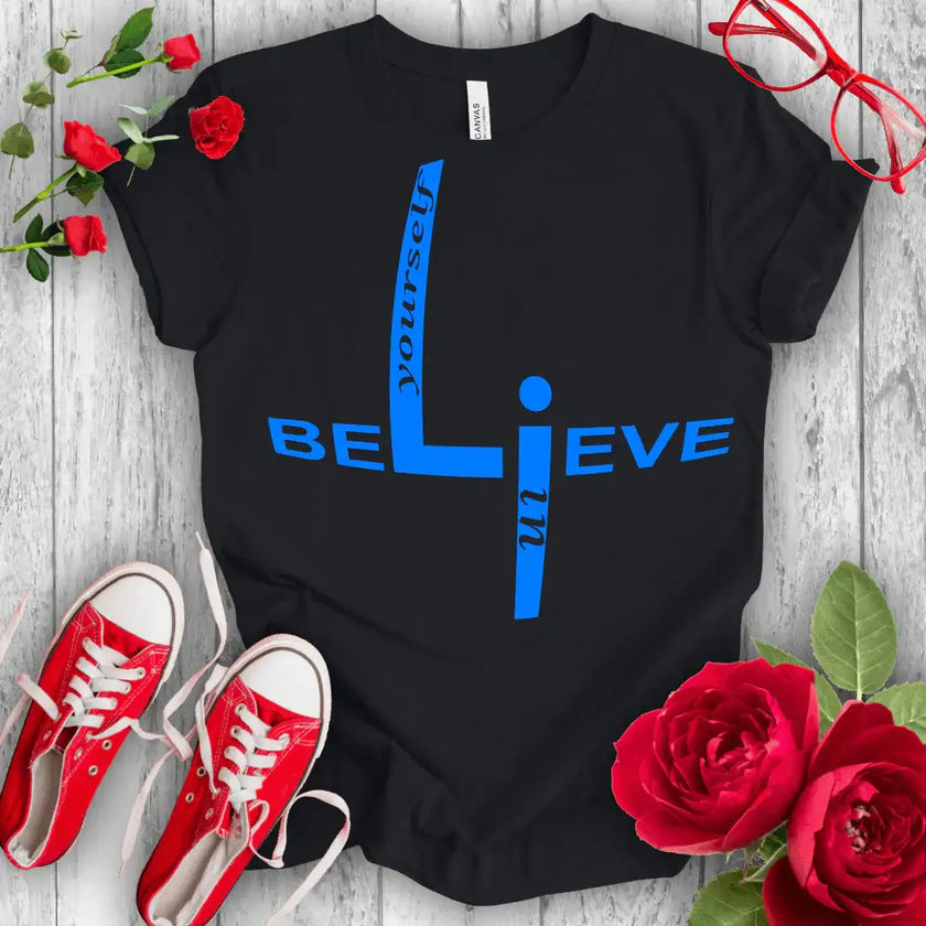 Believe Tee: Spread positivity with this empowering shirt - STYLISHOUR