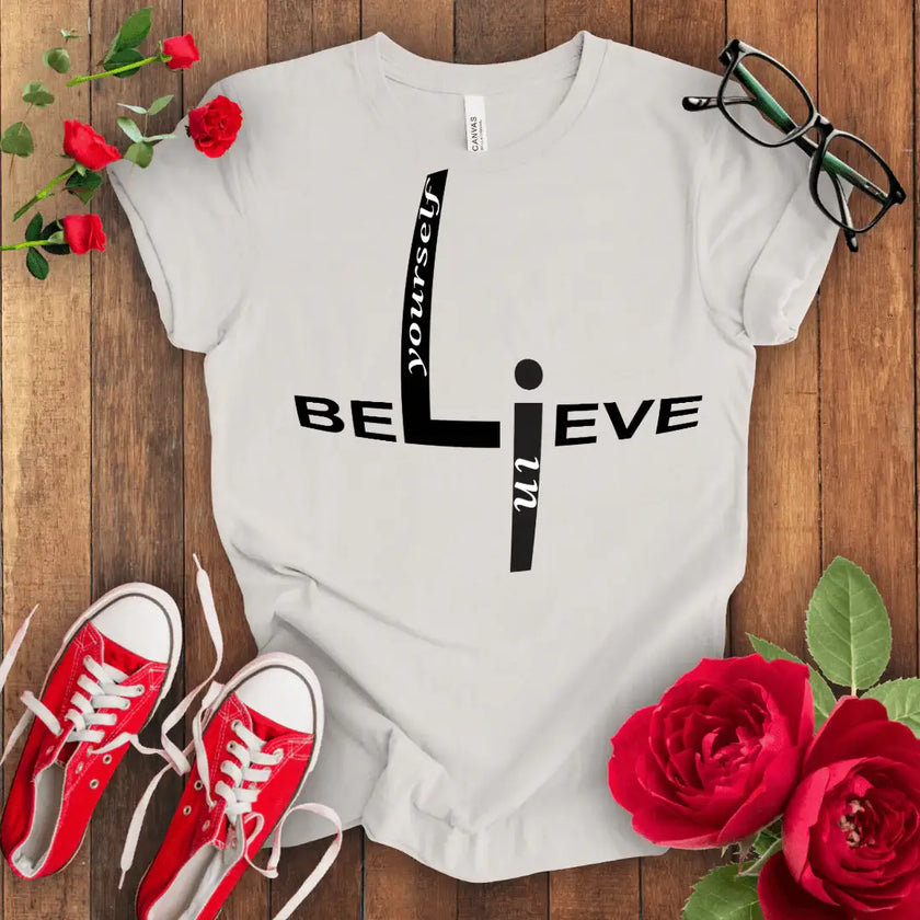 Believe Tee: Empowering Confidence Shirt - STYLISHOUR