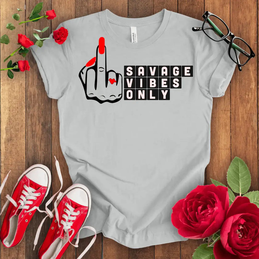 Savage Vibes Only Premium T-shirt - STYLISHOUR