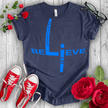 Believe In T-shirt - STYLISHOUR