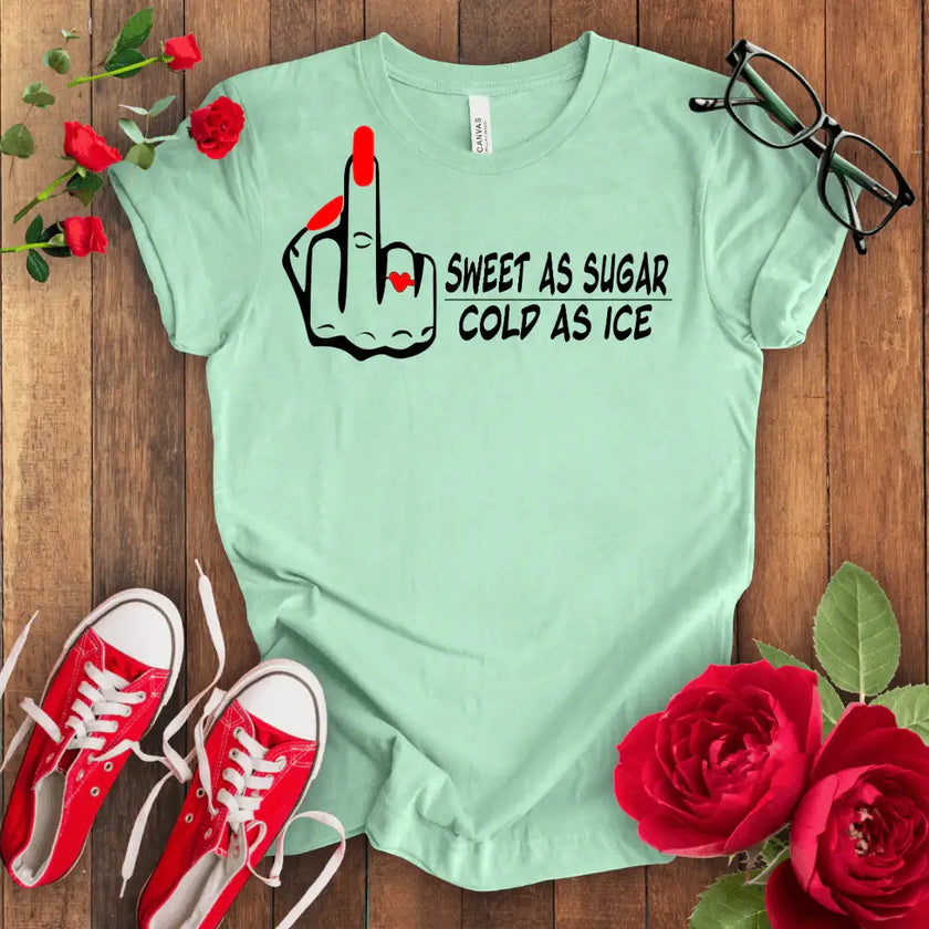 Sweet as sugar cold as ice premium tee - STYLISHOUR