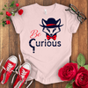 Be Curious Fox T-shirt - STYLISHOUR