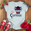 Be Curious Fox T-shirt - STYLISHOUR