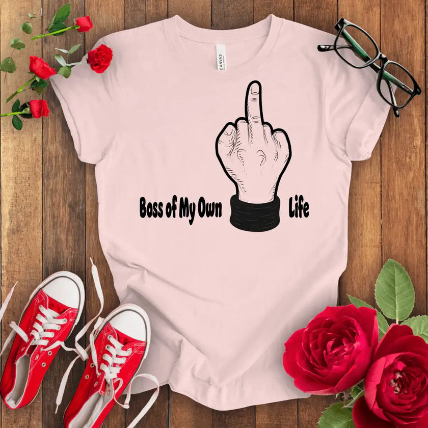 Boss of my Own F*** Life - STYLISHOUR