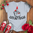 Cute but Psycho T-shirt - STYLISHOUR