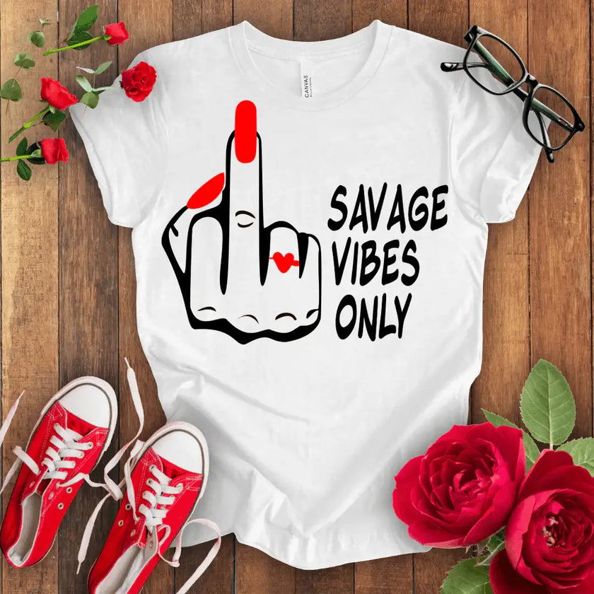 Savage Vibes Only T-shirt - STYLISHOUR