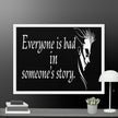Every is Bad in Someone's story Framed canvas - STYLISHOUR