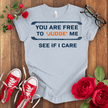 You Are Free T-shirt - STYLISHOUR