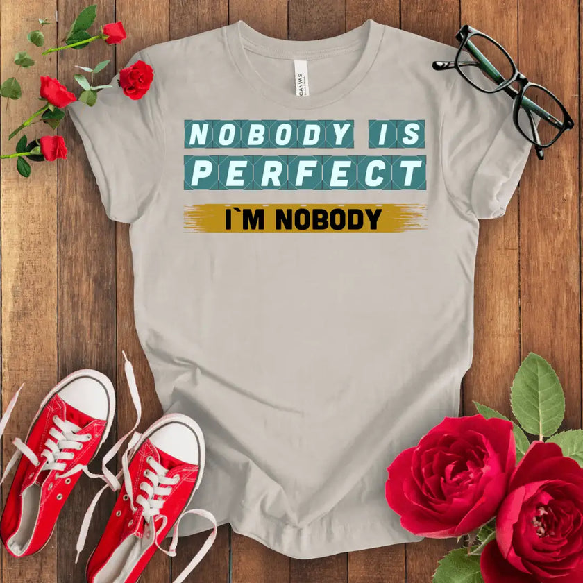 Nobody is Perfect Premium T-shirt - STYLISHOUR
