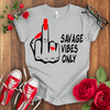 Savage Vibes Only T-shirt - STYLISHOUR