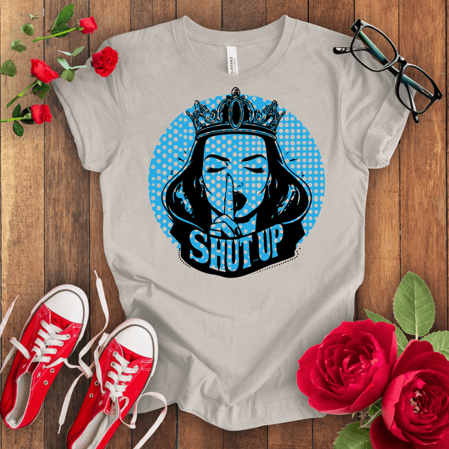 Sssssss Shut Up T-shirt - STYLISHOUR