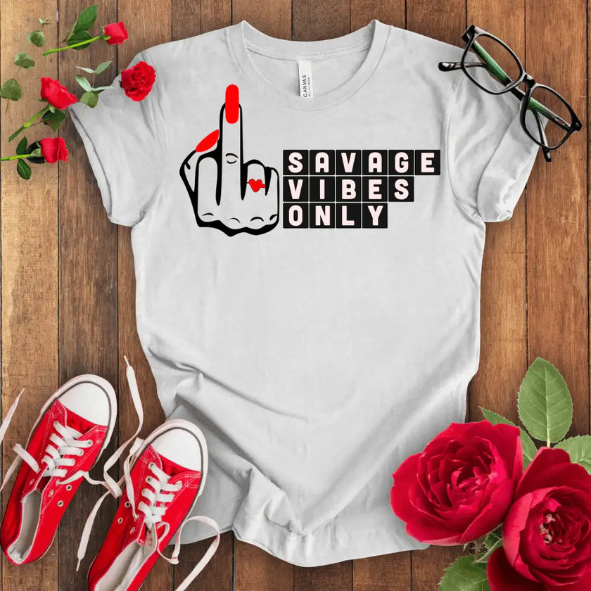 Savage Vibes Only Premium T-shirt - STYLISHOUR