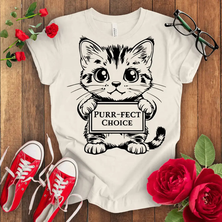 Perfect Choice Kitten T-shirt - STYLISHOUR