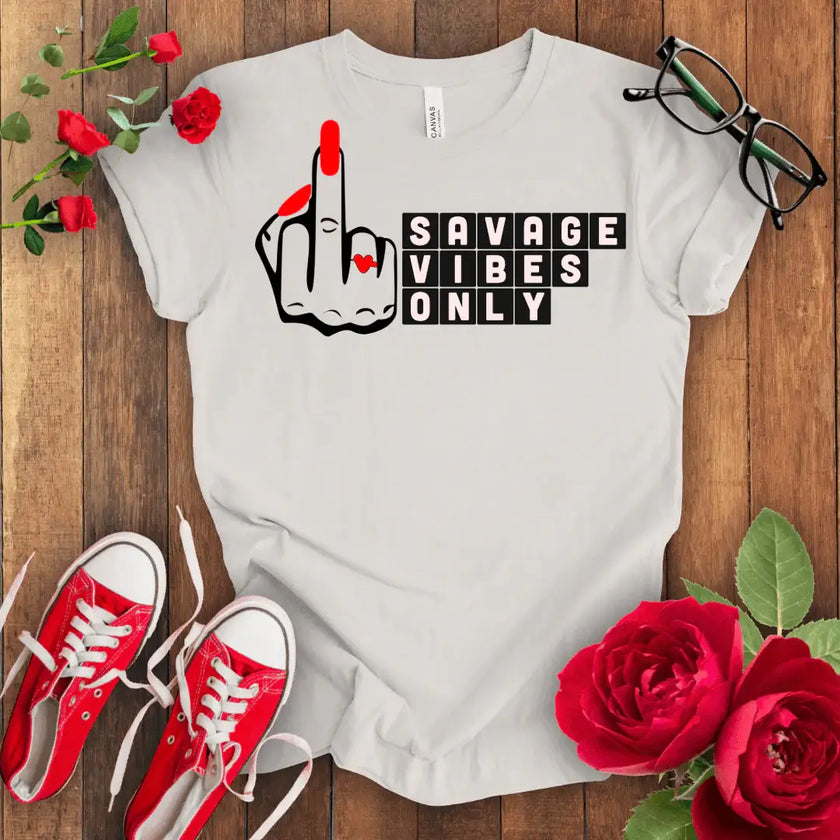 Savage Vibes Only Premium T-shirt - STYLISHOUR