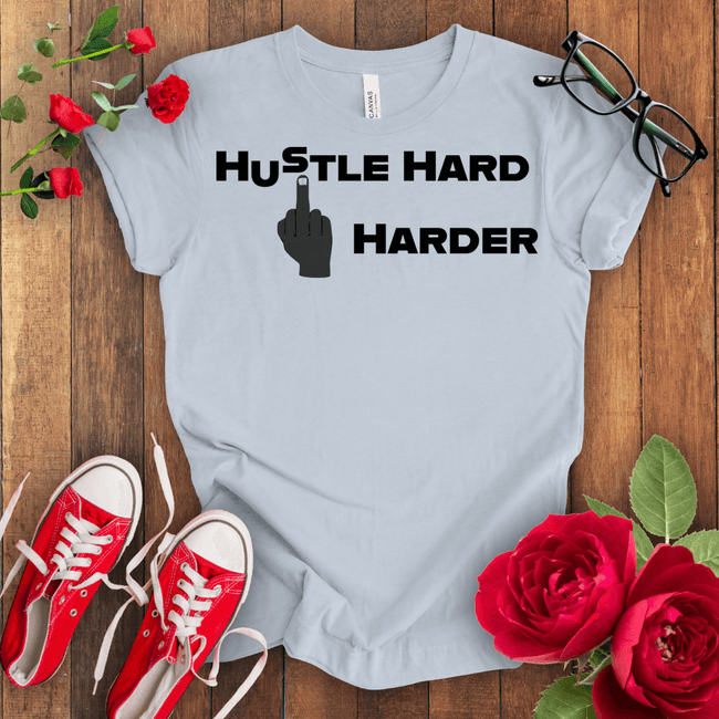 Hustle Hard T-shirt - STYLISHOUR