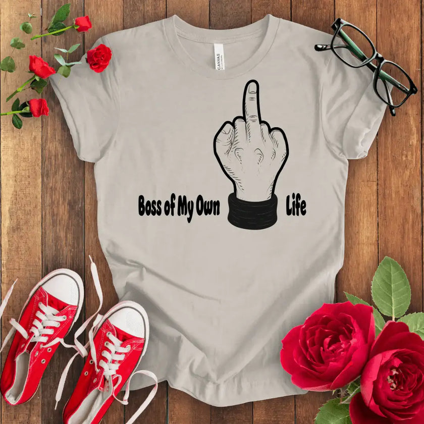 Boss of my Own F*** Life - STYLISHOUR